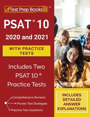 PSAT 10 Prep 2020 y 2021 con Pruebas de Práctica [Incluye Dos Pruebas de Práctica PSAT 10] - PSAT 10 Prep 2020 and 2021 with Practice Tests [Includes Two PSAT 10 Practice Tests]