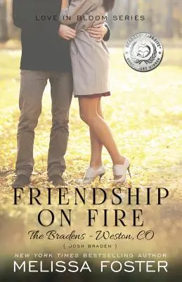 Amistad en llamas (Amor en flor: Los Braden): Josh Braden - Friendship on Fire (Love in Bloom: The Bradens): Josh Braden