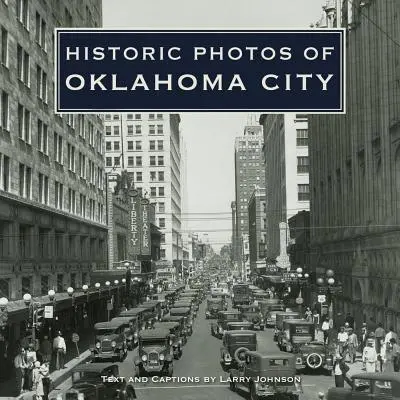 Fotos históricas de Oklahoma City - Historic Photos of Oklahoma City