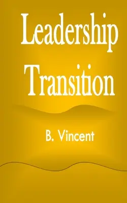 Transición de liderazgo - Leadership Transition