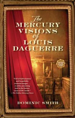 Visiones de mercurio de Louis Daguerre - Mercury Visions of Louis Daguerre