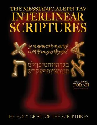 Messianic Aleph Tav Interlinear Scriptures Volumen Uno la Torah, Paleo y Hebreo Moderno-Traducción Fonética-Inglés, Edición Letra Roja Biblia de Estudio - Messianic Aleph Tav Interlinear Scriptures Volume One the Torah, Paleo and Modern Hebrew-Phonetic Translation-English, Red Letter Edition Study Bible