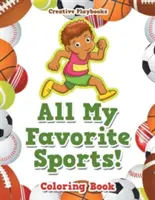 Todos mis deportes favoritos Libro para colorear - All My Favorite Sports! Coloring Book