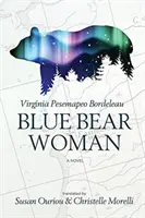 La mujer del oso azul - Blue Bear Woman