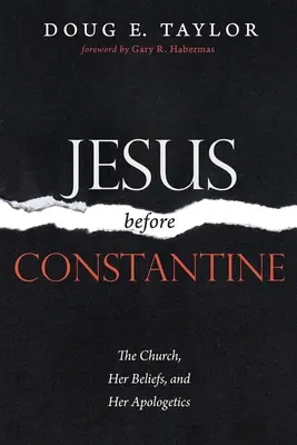 Jesús antes de Constantino - Jesus Before Constantine