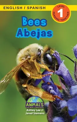 Abejas: Bilingüe (Inglés / Español) (Ingls / Espaol) ¡Animales que marcan la diferencia! (Engaging Readers, Level 1) - Bees / Abejas: Bilingual (English / Spanish) (Ingls / Espaol) Animals That Make a Difference! (Engaging Readers, Level 1)