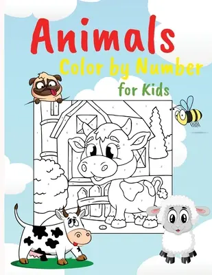 Animales para colorear: Libro de actividades educativas para niños, páginas fáciles para colorear perfectas para niños - Animals Color by Numbers: Educational Activity Book for Kids, Easy Coloring Pages Perfect for Kids