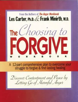 Cómo elegir perdonar - Choosing to Forgive Workbook