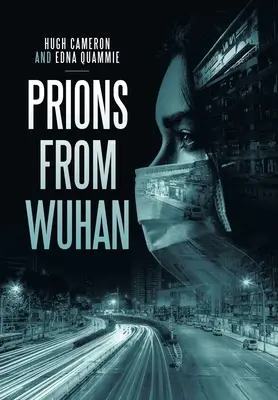 Priones de Wuhan - Prions from Wuhan