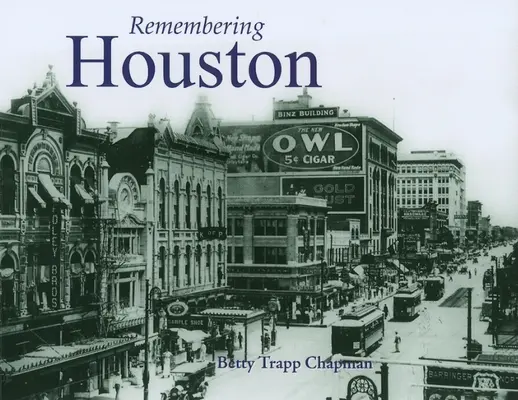 Recordando Houston - Remembering Houston