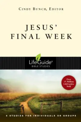 La última semana de Jesús - Jesus' Final Week