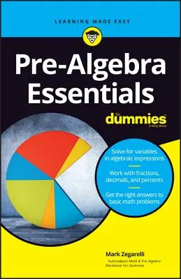 Pre-algebra Essentials for Dummies - Pre-Algebra Essentials for Dummies