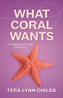 Lo que quiere el coral - What Coral Wants