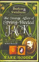 El extraño caso de Jack el de los zapatos de tacón de primavera - The Strange Affair of Spring-Heeled Jack