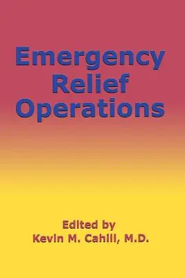 Operaciones de ayuda de emergencia - Emergency Relief Operations