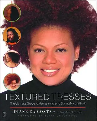 Mechones con textura: La guía definitiva para mantener y peinar el cabello natural - Textured Tresses: The Ultimate Guide to Maintaining and Styling Natural Hair