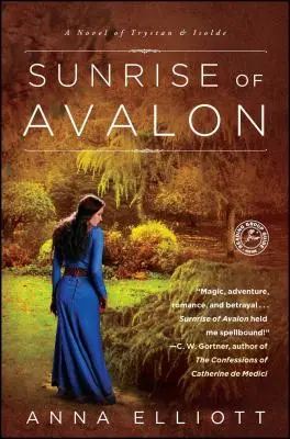 Amanecer de Avalon: Una novela de Trystan e Isolda - Sunrise of Avalon: A Novel of Trystan & Isolde