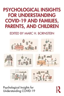 Psychological Insights for Understanding Covid-19 y Familias, Padres e Hijos - Psychological Insights for Understanding Covid-19 and Families, Parents, and Children