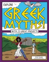 Explora los mitos griegos Con 25 grandes proyectos - Explore Greek Myths!: With 25 Great Projects