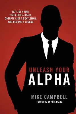 Desata tu alfa - Unleash Your Alpha