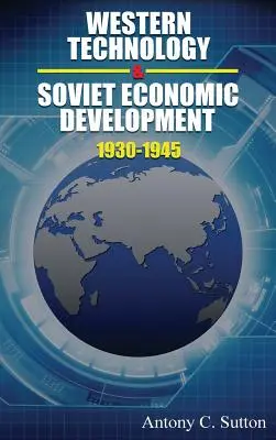 Tecnología occidental y desarrollo económico soviético de 1930 a 1945 - Western Technology and Soviet Economic Development 1930 to 1945