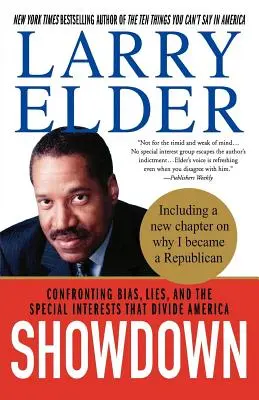 Enfrentamiento: Enfrentarse a los prejuicios, las mentiras y los intereses especiales que dividen a Estados Unidos - Showdown: Confronting Bias, Lies, and the Special Interests That Divide America