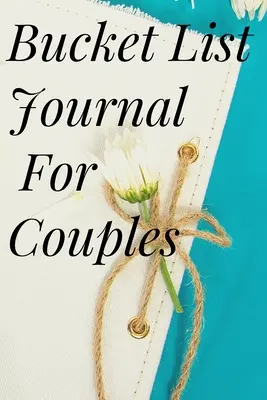 Diario para parejas - Bucket List Journal for Couples