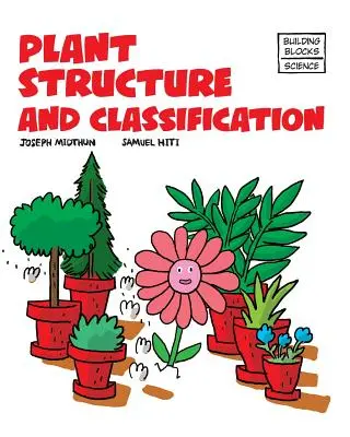 Estructura y clasificación de las plantas - Plant Structure and Classification