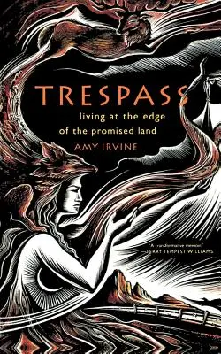 Trespass: Vivir al borde de la tierra prometida - Trespass: Living at the Edge of the Promised Land