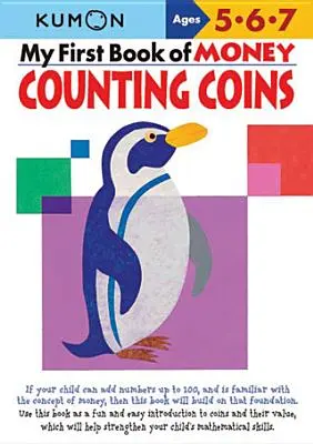Mi libro de dinero Contando monedas: 5, 6, 7 años - My Book of Money Counting Coins: Ages 5, 6, 7