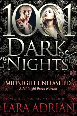 Midnight Unleashed: Una novela de la raza de medianoche - Midnight Unleashed: A Midnight Breed Novella