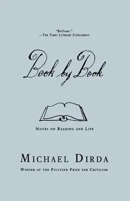 Libro a libro: Notas sobre la lectura y la vida - Book by Book: Notes on Reading and Life