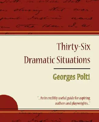 36 situaciones dramáticas - Georges Polti - 36 Dramatic Situations - Georges Polti