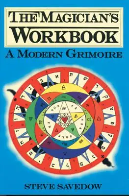 Libro de trabajo del mago: Un Grimorio Moderno - Magician's Workbook: A Modern Grimoire