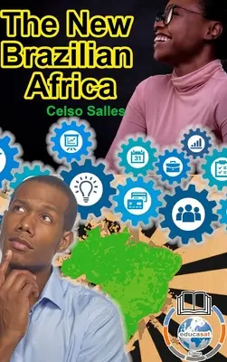 La Nueva AFRICA Brasileña - Celso Salles - The New Brazilian AFRICA - Celso Salles