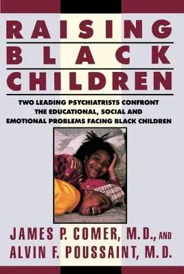 Crianza de niños negros - Raising Black Children