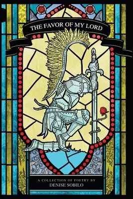 El favor de mi Señor: Colección de poemas - The Favor of My Lord: A Collection of Poems