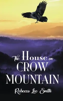 La casa de Crow Mountain - The House on Crow Mountain