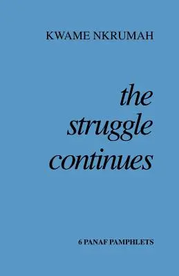 La lucha continúa - The Struggle Continues