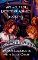 Agencia de detectives Ava y Carol: Libros 4-6 (Paquete de libros 2) - Ava & Carol Detective Agency: Books 4-6 (Book Bundle 2)