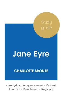 Guía de estudio Jane Eyre de Charlotte Bront (análisis literario en profundidad y resumen completo) - Study guide Jane Eyre by Charlotte Bront (in-depth literary analysis and complete summary)