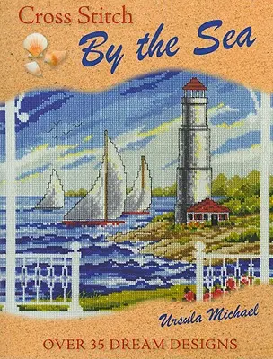 Punto de cruz junto al mar - Cross Stitch by the Sea