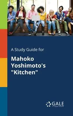 Guía de estudio de La cocina de Mahoko Yoshimoto