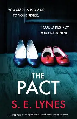 El Pacto: Un apasionante thriller psicológico con un suspense de infarto - The Pact: A gripping psychological thriller with heartstopping suspense