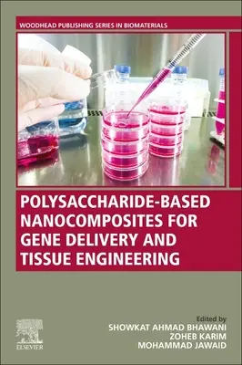 Nanocompuestos basados en polisacáridos para la liberación de genes y la ingeniería de tejidos - Polysaccharide-Based Nanocomposites for Gene Delivery and Tissue Engineering