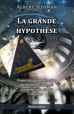 La gran hipótesis - La grande hypothse