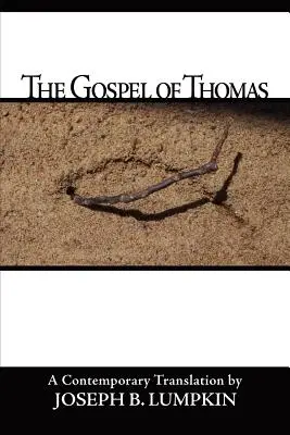 El Evangelio de Tomás - The Gospel of Thomas