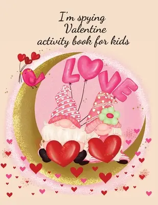 Libro de actividades de San Valentín para niños - I'm spying Valentine activity book for kids