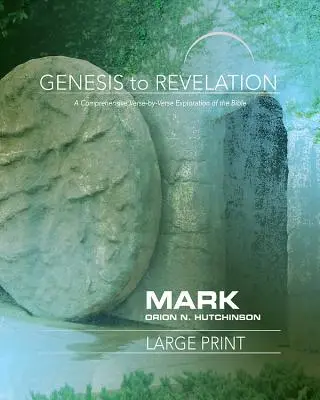 Del Génesis al Apocalipsis: Mark Participant Book: Una exhaustiva exploración de la Biblia versículo a versículo - Genesis to Revelation: Mark Participant Book: A Comprehensive Verse-By-Verse Exploration of the Bible