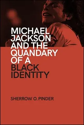 Michael Jackson y el dilema de la identidad negra - Michael Jackson and the Quandary of a Black Identity